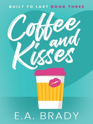 cover image of Coffee and Kisses
